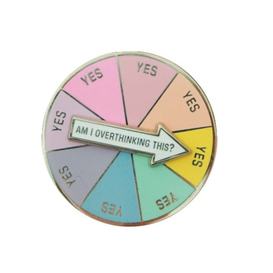 Am I Over-Thinking This Enamel Pin