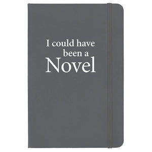 I Could Have Been a Novel Notebook