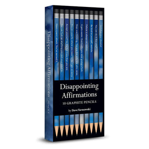 Disappointing Affirmations Pencils