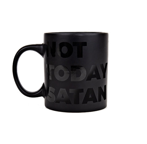 Not Today Satan Mug