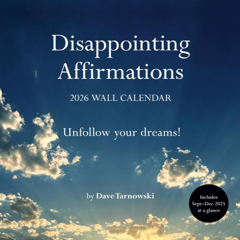 Disappointing Affirmations: 2026 Wall Calendar