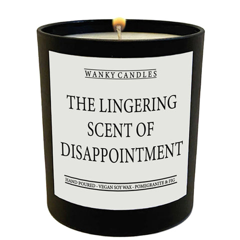 The Lingering Scent of Disappointment Candle